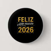 Feliz Año Nuevo 2026 New Year Spanish Fiesta Firew Button (Vorderseite)