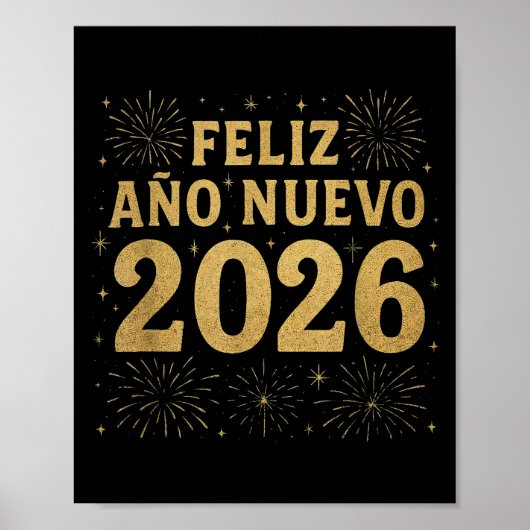 Feliz Año Nuevo 2026 Spanish New Year Gold Firewor Poster (Vorne)
