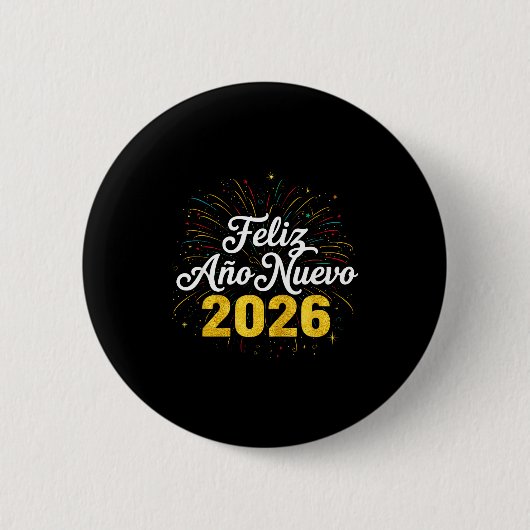 Feliz Año Nuevo 2026 Spanish New Years Eve Party  Button (Vorderseite)