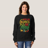 Feliz Cinco De Mayo Mexico Mexican Fiesta Party Sweatshirt (Vorne ganz)