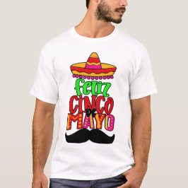 FELIZ CINCO DE MAYO T-Shirt
