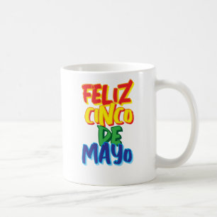 Feliz Cinco de Mayo Tasse