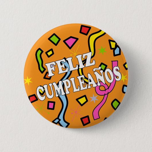 Feliz Cumpleanos Happy Birthday in Spanisch Button (Vorderseite)