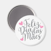 Feliz Dia Das Mães glücklich Muttertag | Magnet (Vorderseite/Rückseite)