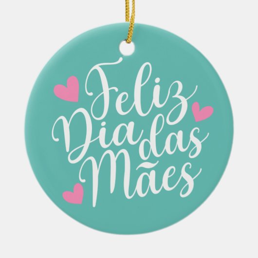 Feliz Dia Das Mães glücklich Muttertag | Ornament (Vorne)