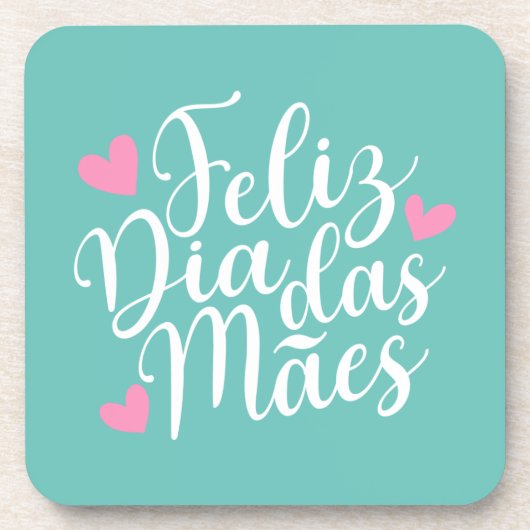 Feliz Dia Das Mães glücklich Muttertag | UNTERSETZ Getränkeuntersetzer (Vorderseite)