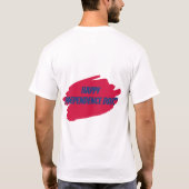 ¡Feliz Dia de la Independencia!" T-Shirt (Rückseite)