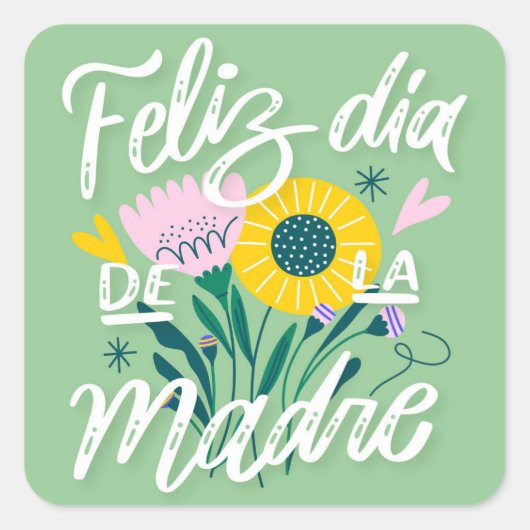 Feliz Dia De La Madre Square Sticker (Vorderseite)