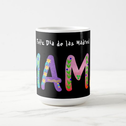 Feliz Día de las Madres Mamá Kaffeetasse (Mittel)