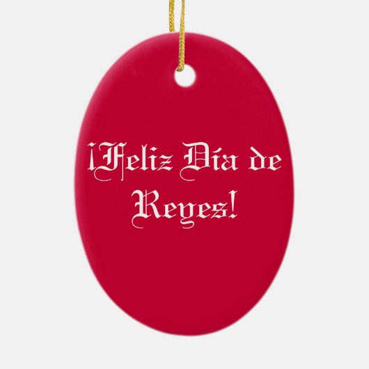 ¡Feliz Día de Reyes! Keramik Ornament (Hinten)