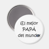 ¡Feliz día del padre - para el mejor! Magnet (Vorderseite/Rückseite)