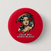 Feliz Mes Patrio Mexiko Unabhängigkeit Button (Vorderseite)