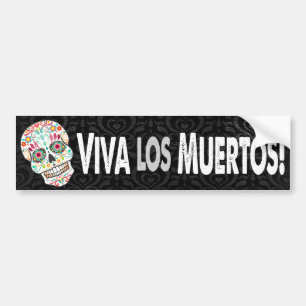 Feliz Muertos - "Viva los Muertos! " Autoaufkleber