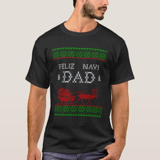 Feliz Navi DAD Christmas Dad T-Shirt (Vorderseite)