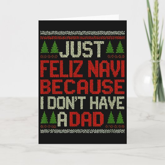Feliz Navi No Dad Funny Christmas Dark Humor  Karte (Vorderseite)