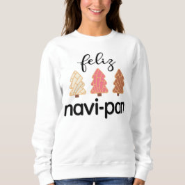 Feliz Navi-pan Christmas Sweatshirt