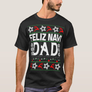 Feliz Navi Vater-Navidad Ugly Christmas Sweater T-Shirt