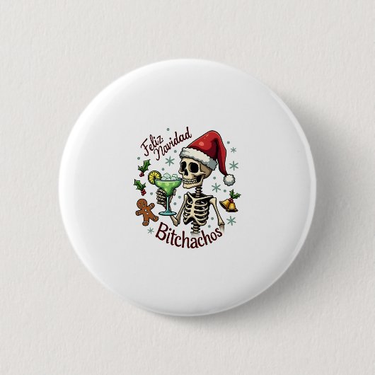 Feliz Navidad Bitchachos Funny Skull Spanish Merry Button (Vorderseite)
