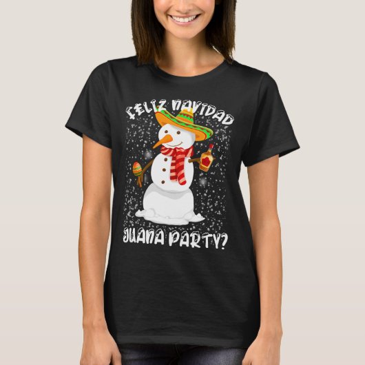 Feliz Navidad Juana Mexican Christmas Snowman T-Shirt (Vorderseite)