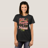 Feliz Navidad Prospero Ano Y Felicidad T-Shirt (Vorne ganz)
