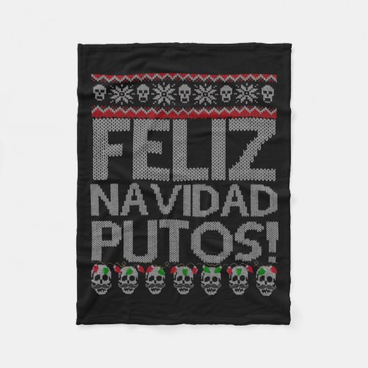 Feliz Navidad Putos Chingon Ugly Xmas Sweater Chri Fleecedecke (Vorderseite)