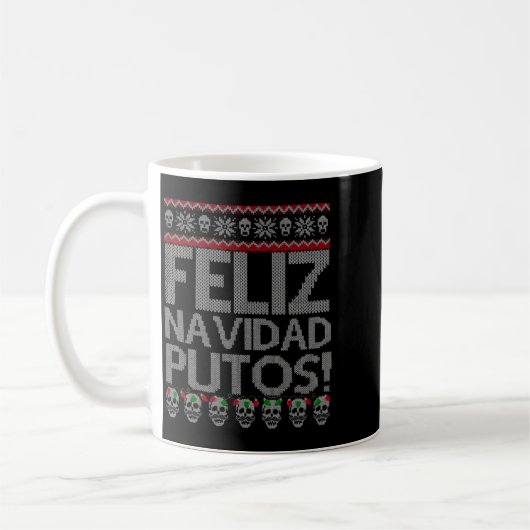 Feliz Navidad Putos Chingon Ugly Xmas Sweater Chri Kaffeetasse (Links)