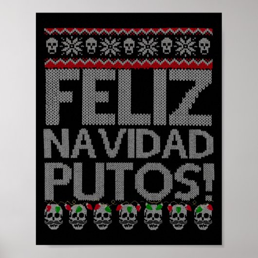 Feliz Navidad Putos Chingon Ugly Xmas Sweater Chri Poster (Vorne)