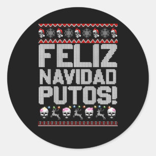 Feliz Navidad Putos Mexican Ugly Py Runder Aufkleber