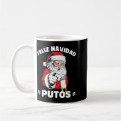 Feliz Navidad Putos Shirt Merry Xmas Funny Santa Kaffeetasse (Links)
