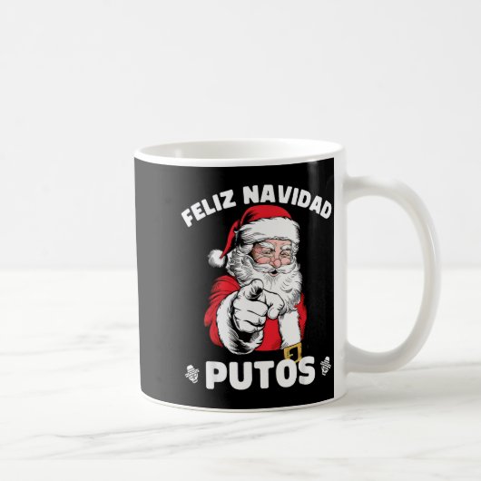 Feliz Navidad Putos Shirt Merry Xmas Funny Santa Kaffeetasse (Rechts)