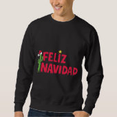 Feliz Navidad schwarzes Sweatshirt-T-Shirt Sweatshirt (Vorderseite)