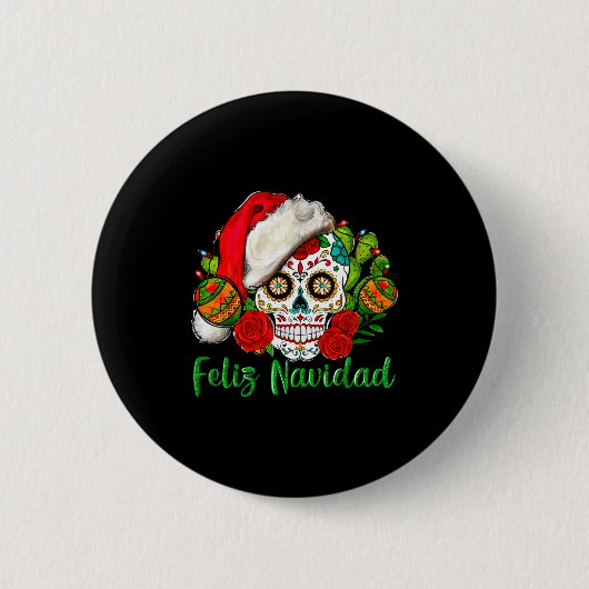 Feliz Navidad Sugar Skull Mexican Christmas  Button (Vorderseite)