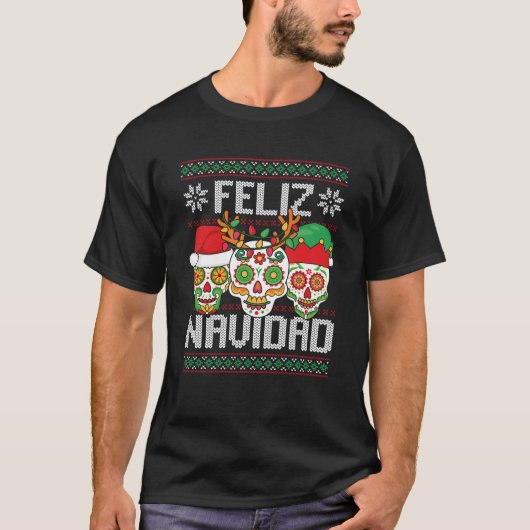 Feliz Navidad Sugar Skulls Weihnachtsredeer Sant T-Shirt (Vorderseite)