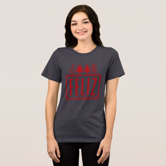 Feliz Navidad Tri-Blend Shirt (Vorderseite voll)