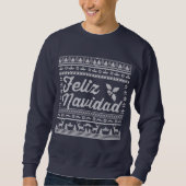 Feliz Navidad Ugly Sweater. Sweatshirt (Vorderseite)