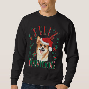 Feliz Navidog Niedlich Pembroke Welsh Corgi Wearin Sweatshirt