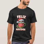 Feliz Navidog Niedlicher Weihnachtshund Hot Chocol T-Shirt (Vorderseite)