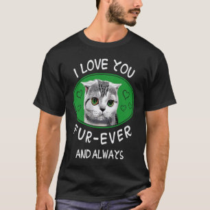Fell für immer Liebe Katzenfell für immer Kätzchen T-Shirt