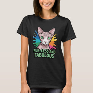 Fell-Lose und Fabelhafte Katze Papa Haarlose Katze T-Shirt