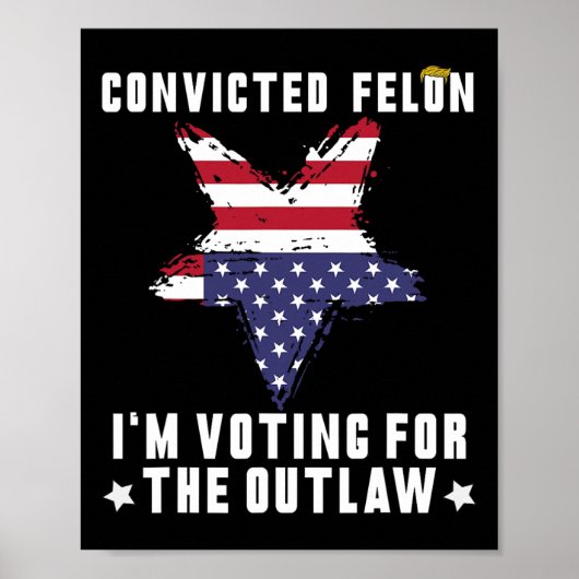 Felon 2024 Donald Trump 2024 bringt Amerika zurück Poster (Vorne)