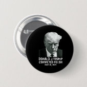 Felon Donald Trump Guilty sperrt Trump das Gefängn Button (Vorne & Hinten)