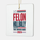 Felon Hillbilly 2024 Trump Vance Wahl 2024 Keramikornament (Links)