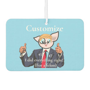 Felon Präsident Thunder_Cove Autolufterfrischer
