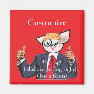 Felon Präsident Thunder_Cove Magnet
