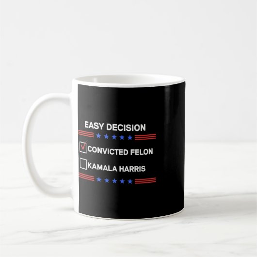 Felon Vs Kamala Harris Präsident Kaffeetasse (Links)
