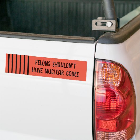 Felonen sollten keine Nuklearen Codes (Orange) hab Autoaufkleber (Auf Lkw)