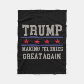 Felonies wieder zu einem lustigen politischen Humo Fleecedecke (Vorderseite)