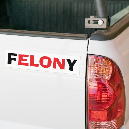 Felony Elon Tesla Autoaufkleber (Auf Lkw)