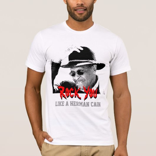 Felsen mögen Sie einen Herman Kain T-Shirt (Vorderseite)