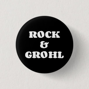 Felsen u. Grohl Button
